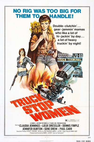 Truck Stop Women / Женщины, останавливающие грузовики (Mark L. Lester, L-T Films) [1974 г., Sexploitation, Thriller, Criminal, BDRip] (Claudia Jennings, Lieux Dressler, John Martino) Rus (А. Дольский) + Original Eng