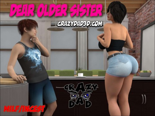 CrazyDad3D - Dear Older Sister 01 3D Porn Comic