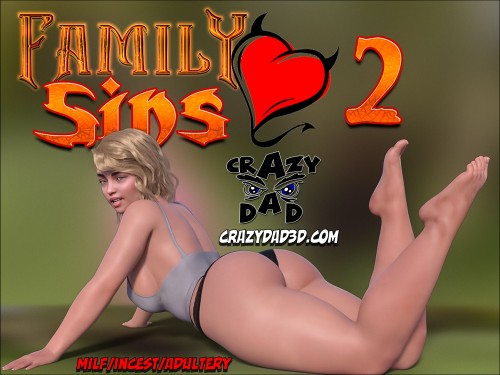 CrazyDad3D - Family Sins 02 3D Porn Comic