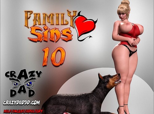 CrazyDad3D - Family Sins 10 3D Porn Comic