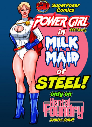 SuperPoser - Milk Maid Of Steel (Justice League) Porn Comic