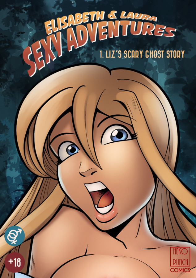 Nekopunch - Elisabeth and Laura Sexy Adventures - Liz's Scary Ghost Story Porn Comics