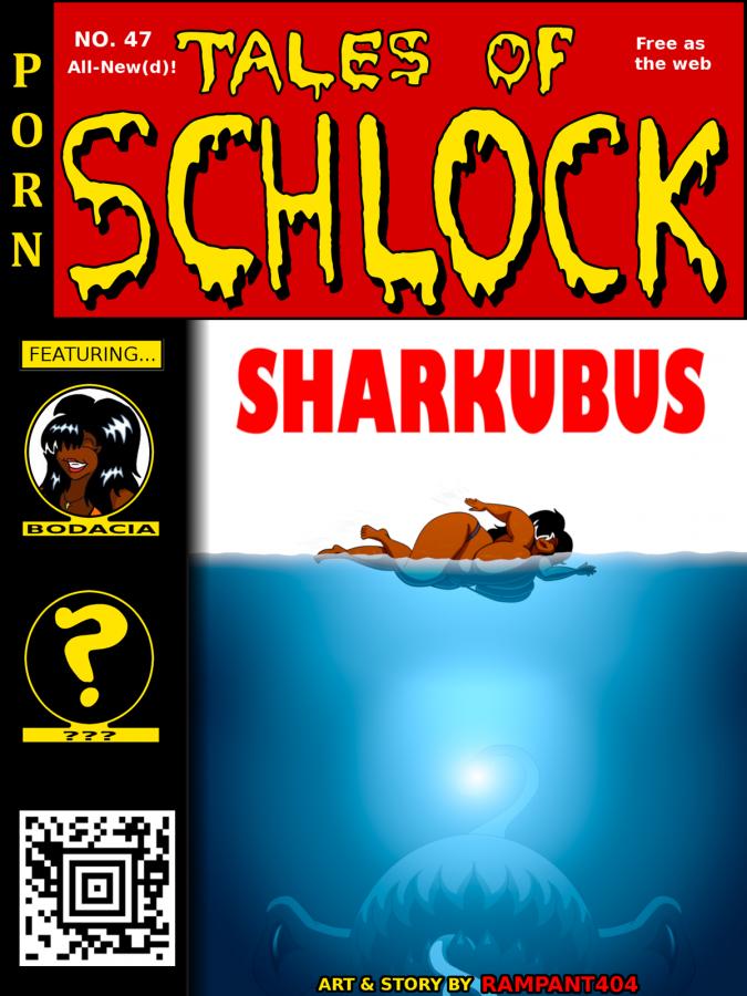 Rampant404 - Tales of Schlock 47 : Sharkubus Porn Comics