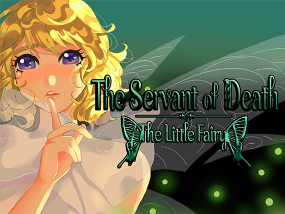 The Servant of Death : The Little Fairy  Chapter 4 v0.4 Win/Mac/Linux by Little Huntress Team Porn Game