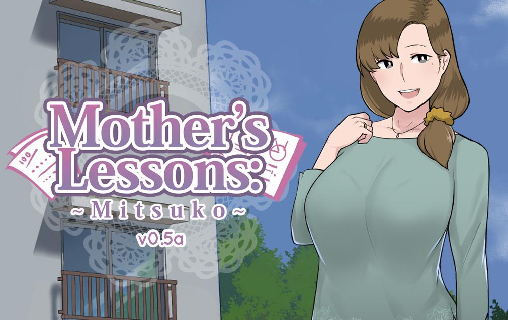 Mother's Lesson: Mitsuko - Version 1.0 + Full Save by NTRMAN Win32/Win64/Android Porn Game