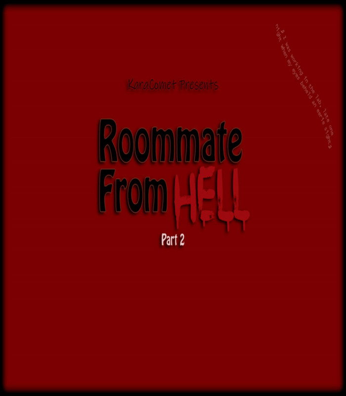 Kara Comet - Roommate From Hell 2 3D Porn Comic