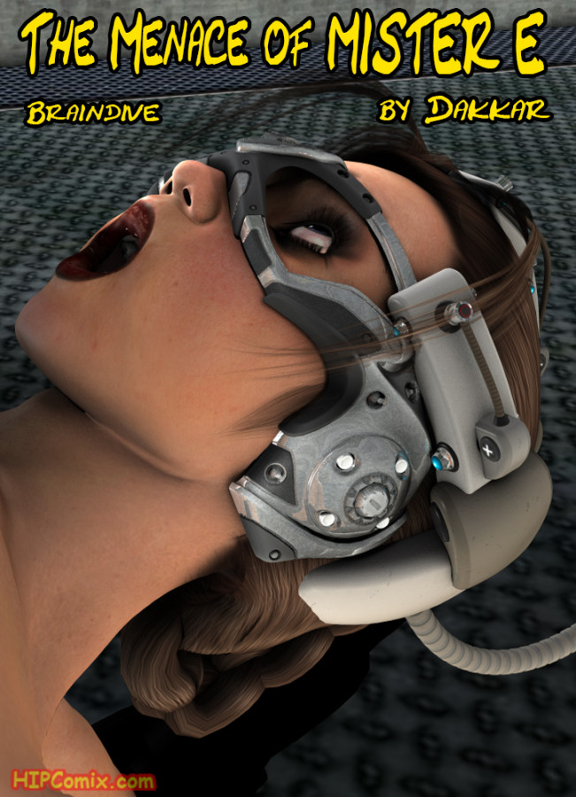 Dakkar - Menace of Mister E - Braindive 3D Porn Comic