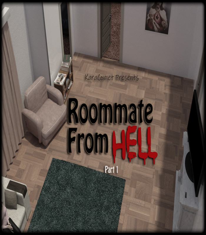 Kara Comet - Roommate From Hell 1 3D Porn Comic