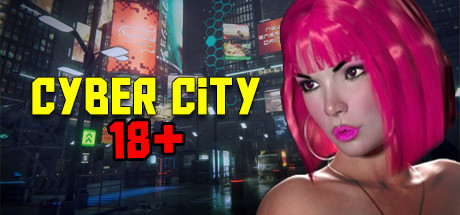 Cyber Realistic Game - Cyber City Final Version Porn Game