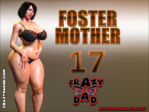 CrazyDad3D - Foster Mother 17 3D Porn Comic