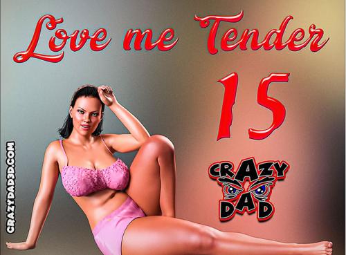 CrazyDad3D - Love Me Tende 15 3D Porn Comic